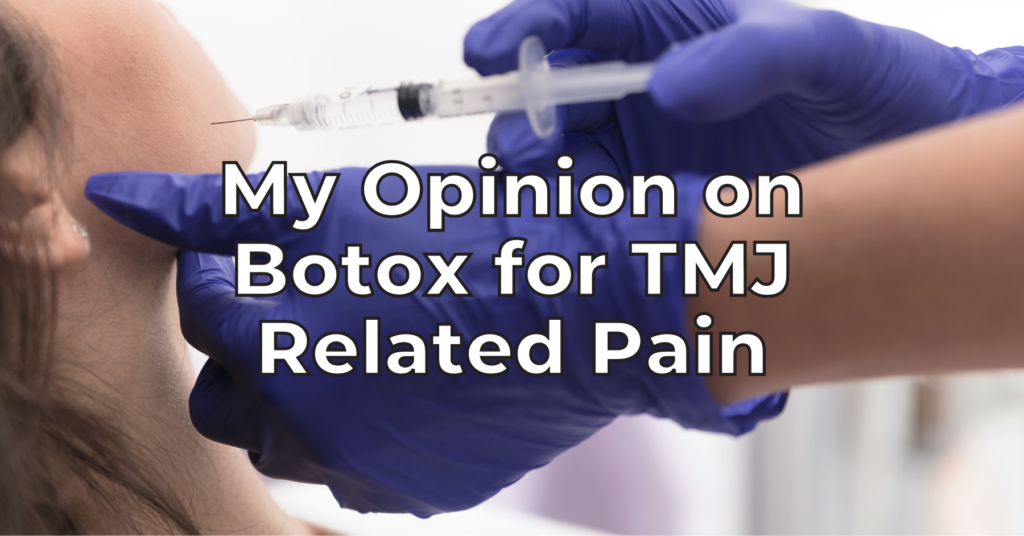Botox for TMJ Pain